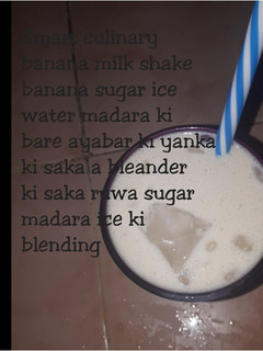 A picture of Banana Milkshake.