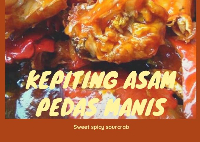 (3) Kepiting Asam Pedas Manis (Sweet Spicy Sourcrab)