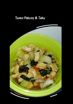 Foto resep Tumis pakcoy & tahu 🥬