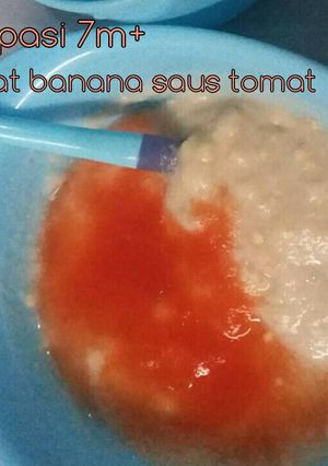 Foto resep Mpasi oat banana saus tomat 7m+