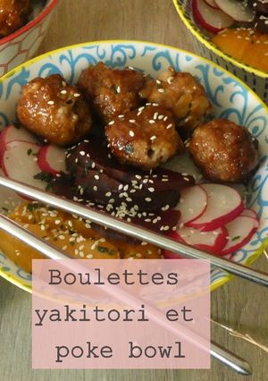 Une photo de Boulettes yakitori et poke bowl