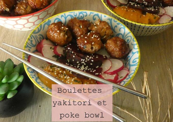 Boulettes yakitori et poke bowl