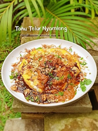Langkah Mudah untuk Membuat Resep Tahu Telur Nyamleng yang Bikin Ngiler Anti Ribet, Lezat