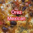 Orez Mexican