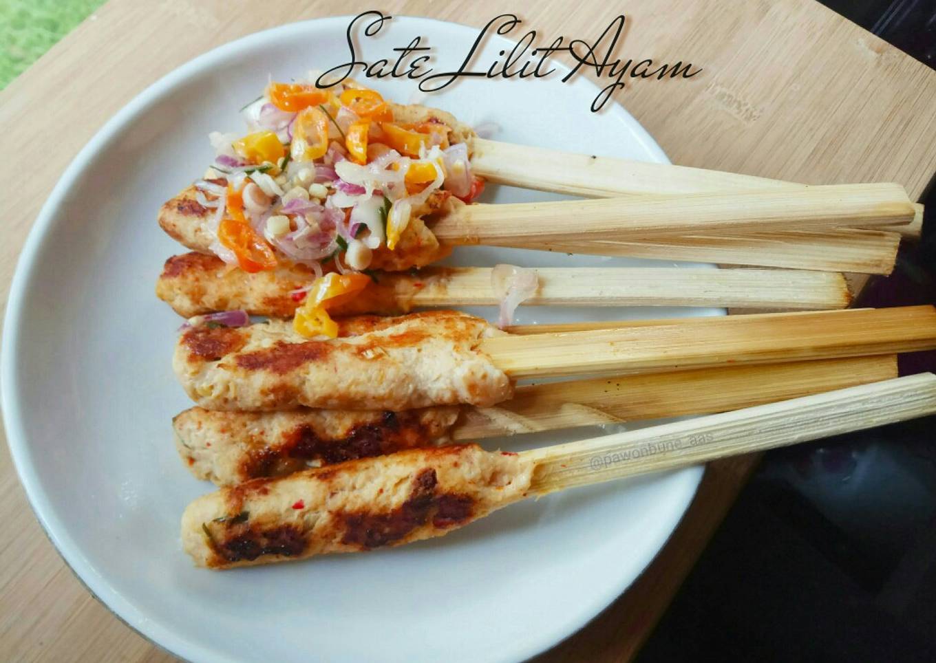 Sate Lilit Ayam (ala Bali)