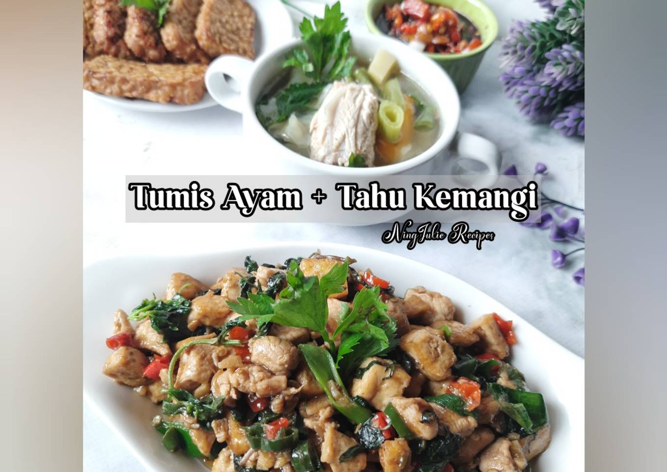 Tumis Ayam + Tahu Kemangi