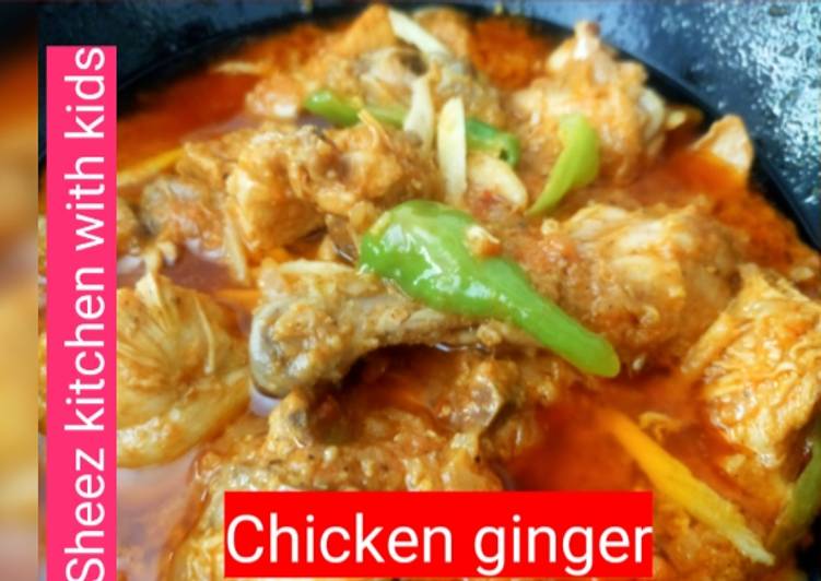 Step-by-Step Guide to Make Favorite Chicken ginger ready in 15 minutes