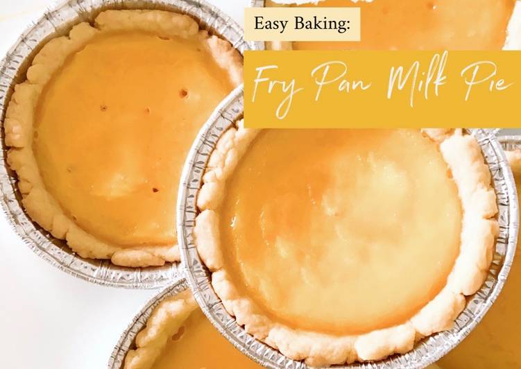 Easy Baking: Fry Pan Milk Pie (Pie Susu Teflon)