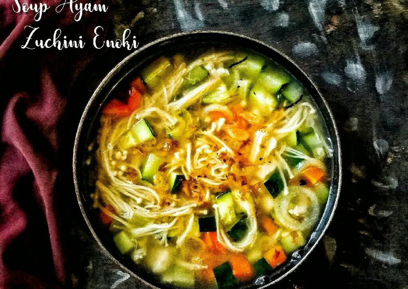 Soup Ayam zuchini Enoki