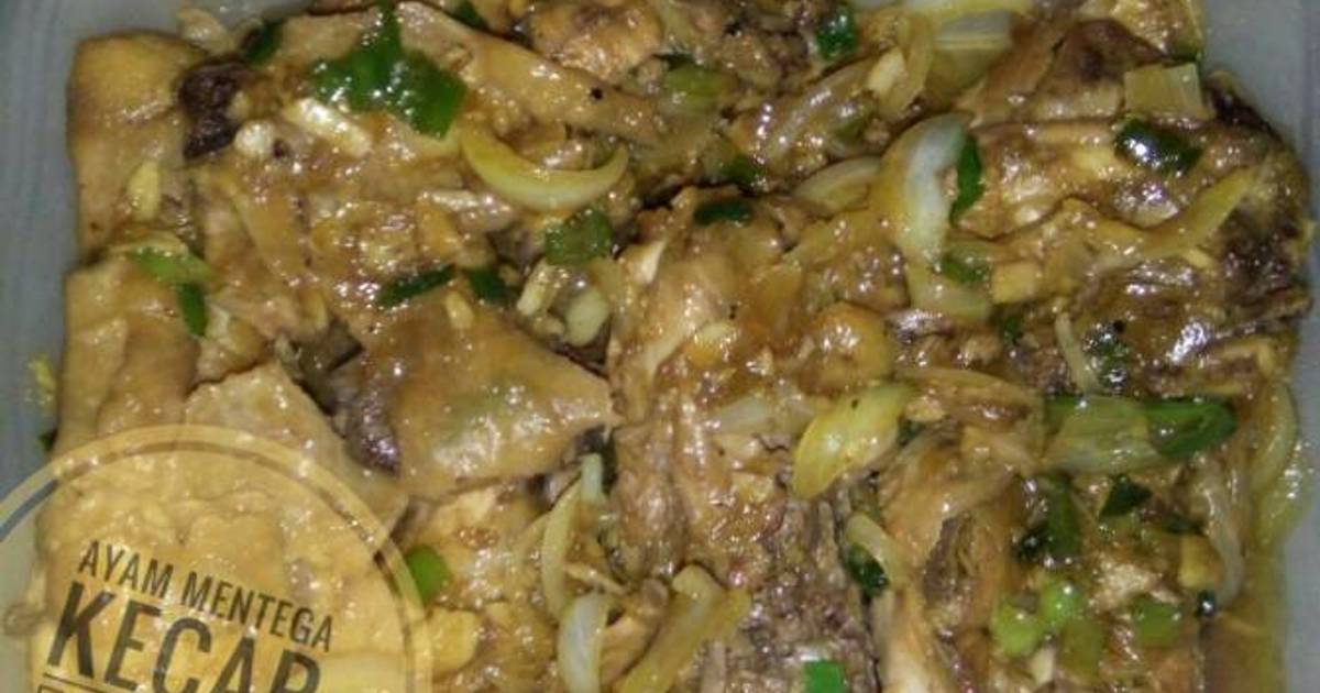 Resep Ayam Mentega Kecap oleh Fitri Ariyanto - Cookpad