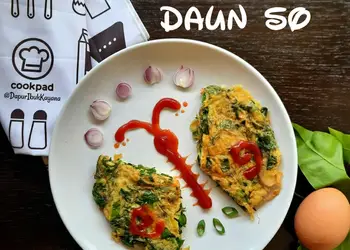 Cara Memasak Cepat 473. Omelet Daun So Enak dan Sehat