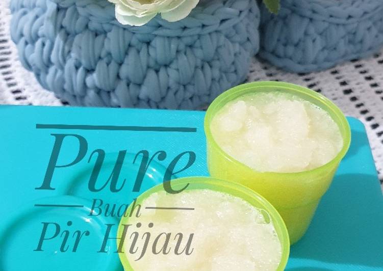 Cara Gampang Membuat Pure Buah Pir Hijau MAPASI 6 Bulan yang Bisa Manjain Lidah