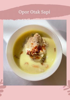 Foto resep Opor Otak Sapi MPASI 1+