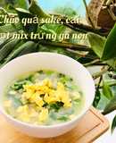Ăn dặm- cháo quả sake, cải ngọt mix trứng gà non