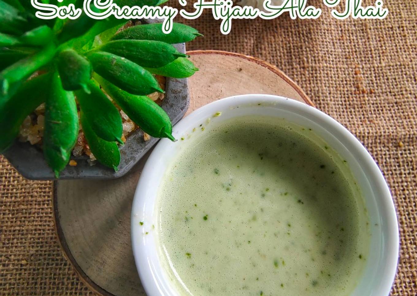 Sos Creamy Hijau Ala Thai