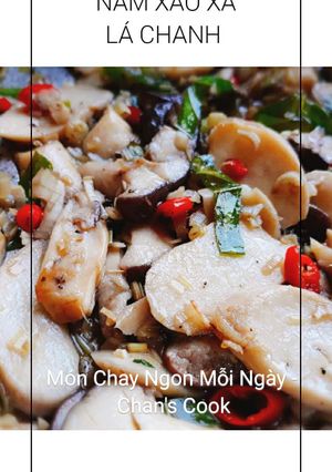 Hình của món Nấm đùi gà xào xả ớt lá chanh chay.