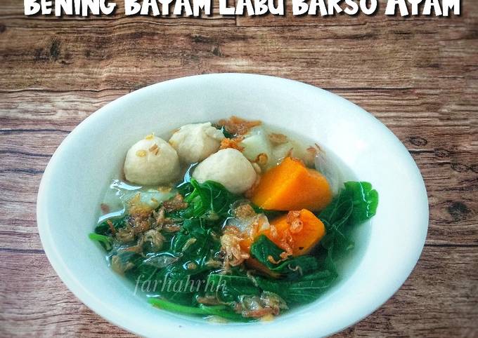 Bening Bayam Labu Bakso Ayam