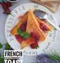 Anti Ribet, Memasak French toast dengan strawberry sauce Yang Mudah
