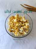 Salted Caramel Popcorn