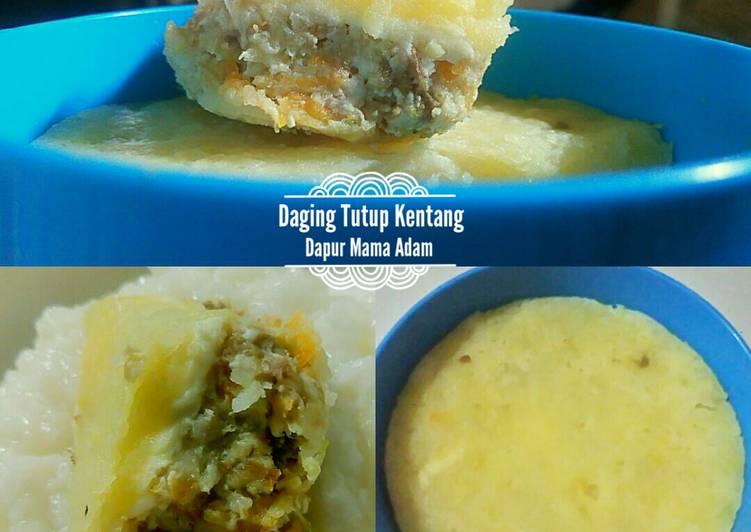 Resep: [MPASI 9M+] Daging Tutup Kentang yang Gurih