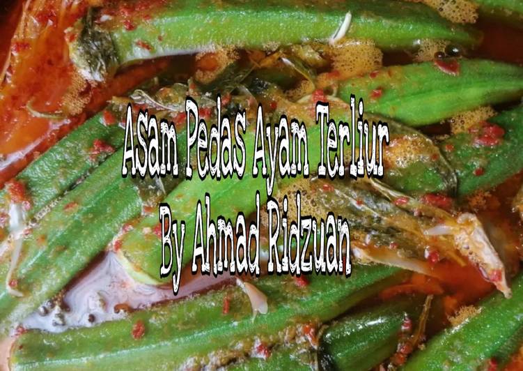 Asam Pedas Ayam Terliur?