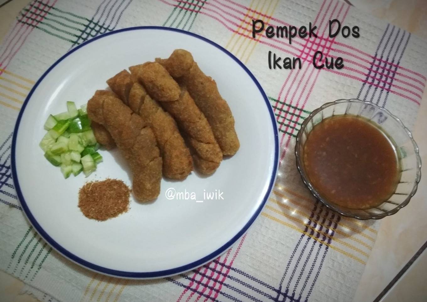Pempek Dos pake Ikan Cue