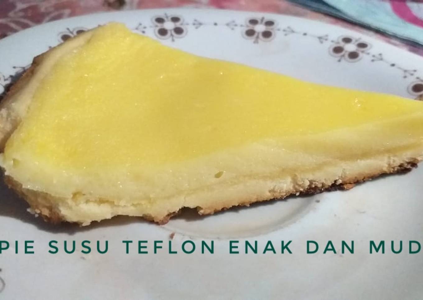 Pie Susu Teflon Enak dan Mudah