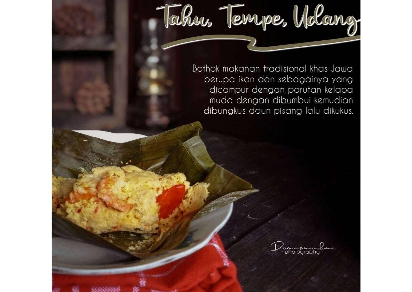 Bothok Tahu, Tempe, Udang