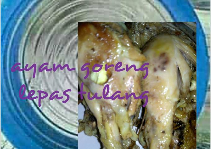 Ayam goreng lepas tulang lembut