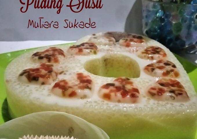 *Puding Susu Mutiara Sukade*