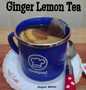 Langkah Mudah untuk Membuat Resep Ginger Lemon Tea yang Lezat Anti Ribet, Mantap