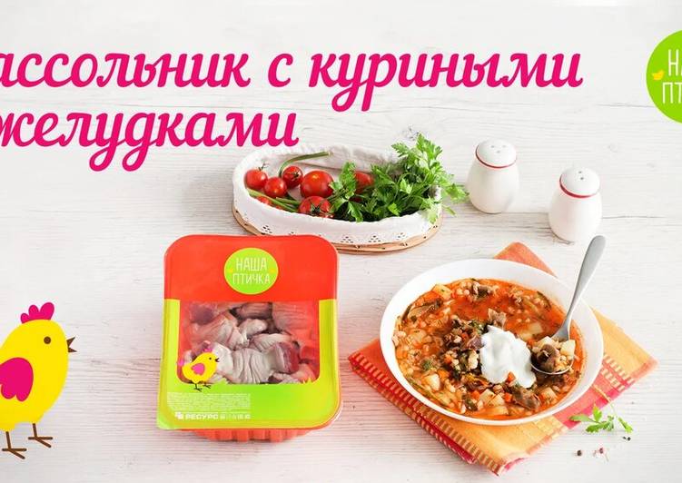 Рассольник с куриными желудочками