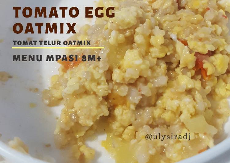 Tomat telur oatmix, mpasi 8m+