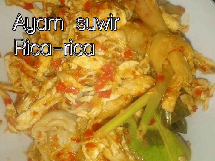 Cara Buat Ayam suwir rica-rica Kekinian