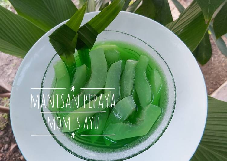 Resep 93.Manisan Pepaya Anti Gagal