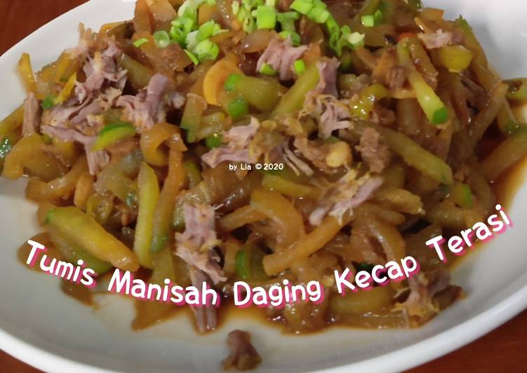 Tumis Manisah Daging Kecap Terasi