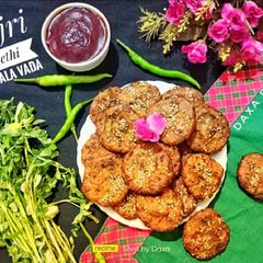 A picture of Bajri Methi Masala Vada.