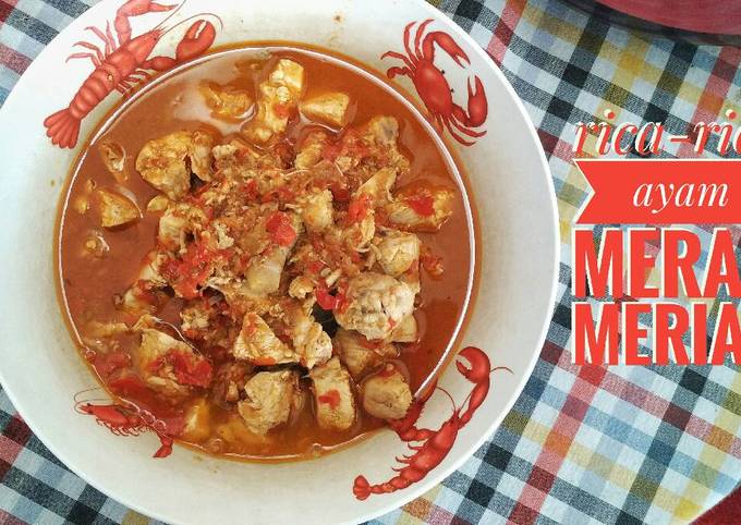 Rica-rica Ayam Merah Meriah ala Chef Uniekok​