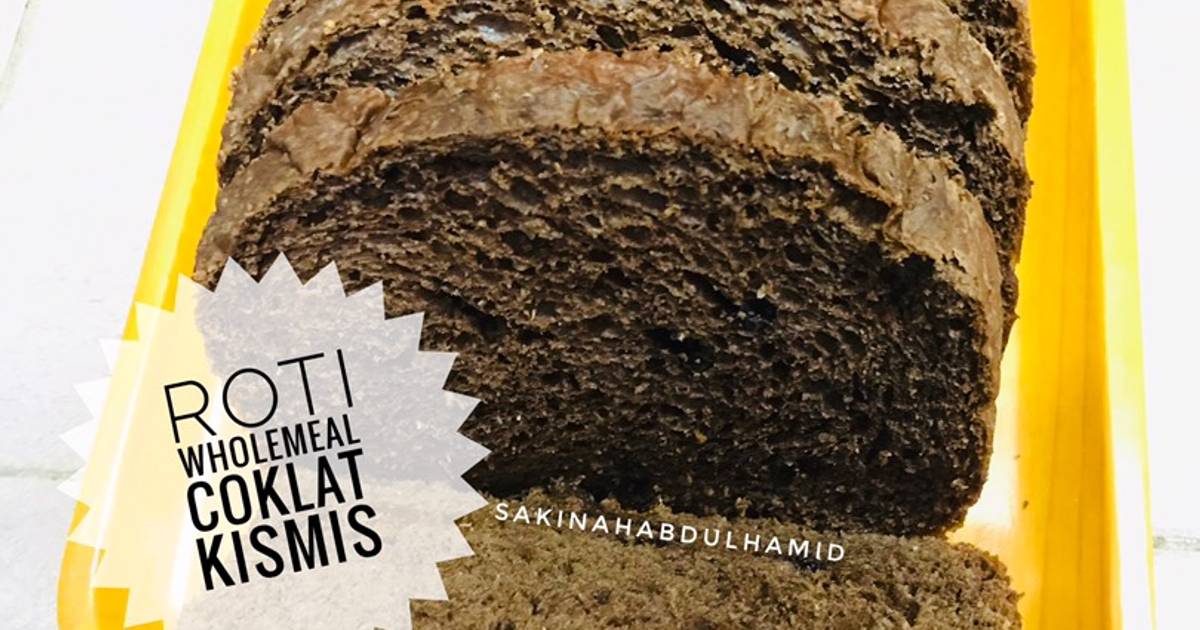 Resipi Roti Wholemeal Coklat Kismis Guna Bm Oleh Sakinah Aminil Cookpad