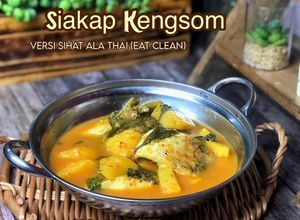 Gambar Siakap Kengsom Versi Sihat Ala Thai (Eat Clean)