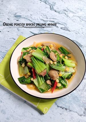 Foto resep Oseng pokcoy bakso jagung manis