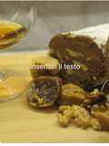 Salame di cioccolato con fichi secchi, noci e rum