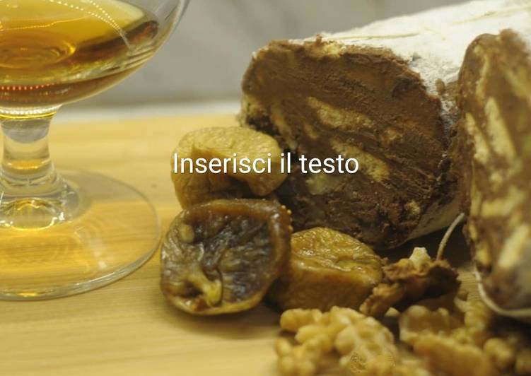 Salame di cioccolato con fichi secchi, noci e rum