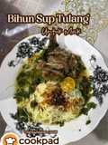 Bihun Sup Tulang Untuk Mak