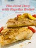 Pan-fried Dory with Paprika Butter