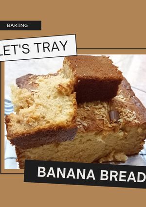 Foto resep Bolu Pisang Endul (Banana Bread)/(Banana Cake)