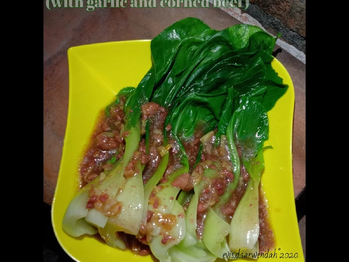 Easy Steps Make Recipes Pakcoy Saos Tiram (with garlic and corned beef) the So Delicious Delicious.