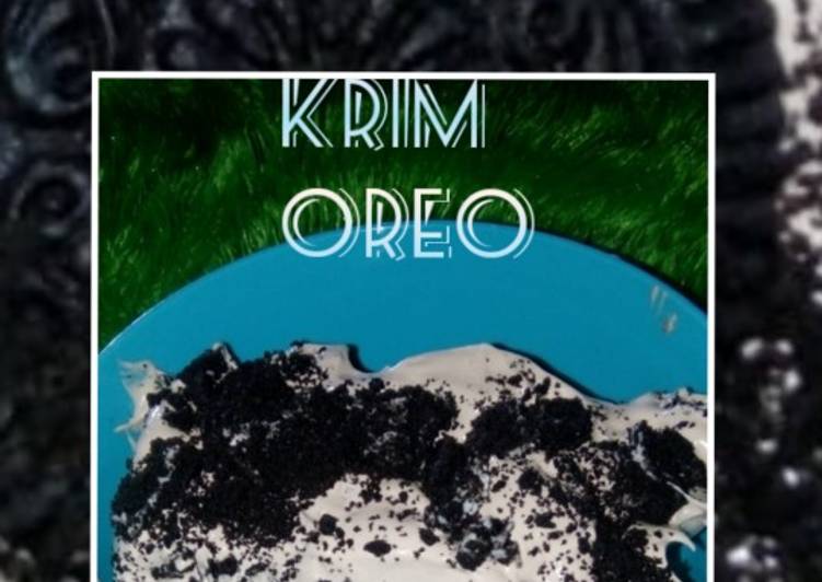 Langkah Mudah untuk Menyiapkan 57.Krim Oreo || tanpa mentega || tidak eNeK, Lezat Sekali