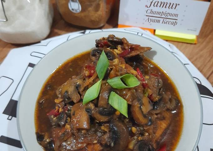 Mudah Banget Membuat Resep Jamur Champignon Ayam Kecap