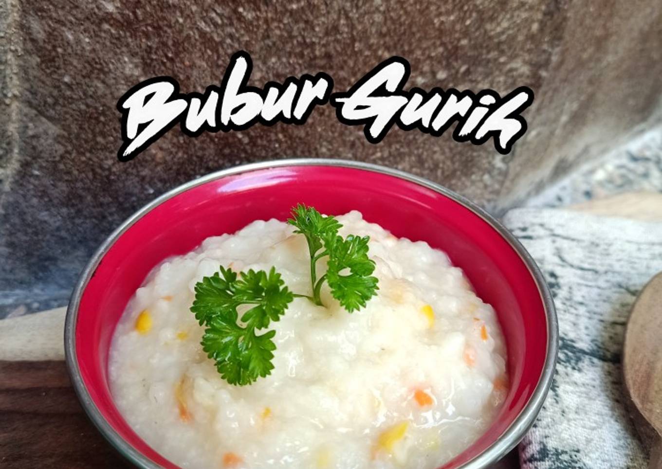 848. Bubur Gurih, Praktis & Ekonomis (menggunakan sisa nasi)👍😋
